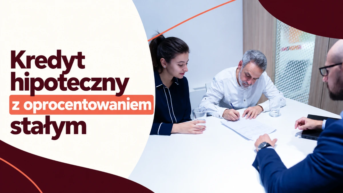 kredyt hipoteczny z oprocentowaniem stałym